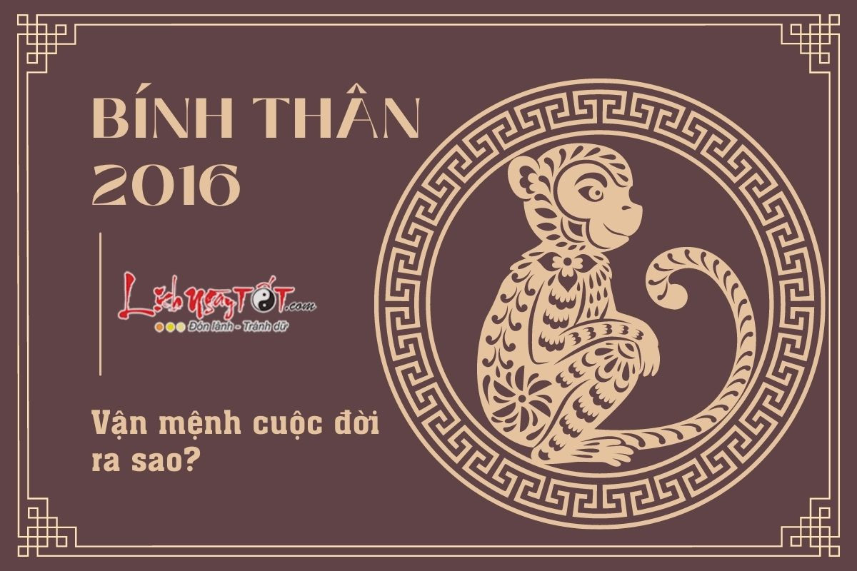 Tử vi trọn đời nam mạng Bính Thân 2016
