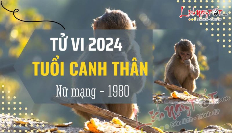 tử vi tuổi Canh Thân năm 2024 nữ mạng