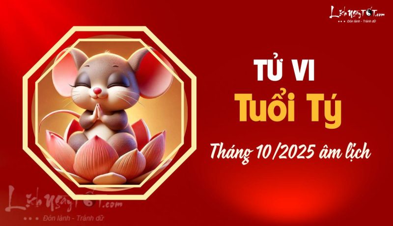 Tử vi tuổi Tý tháng 10 âm lịch