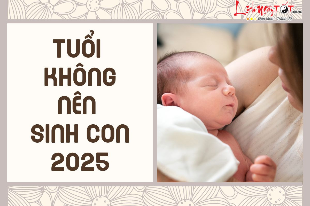 Tuổi cha mẹ không nên sinh con năm Ất Tỵ 2025
