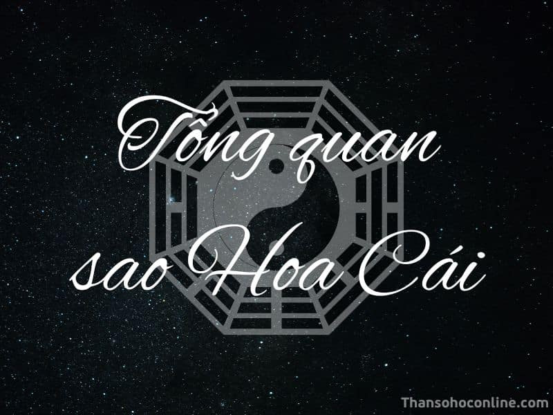 Ý nghĩa sao Hoa Cái trong Tử Vi Đẩu Số